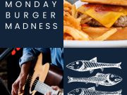 The Herringbone On The Waterfront, Burger Maddness with Live Music
