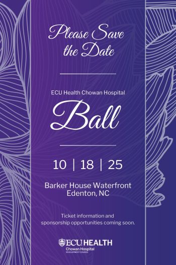 ECU Health Chowan Hospital, ECU Health Chowan Hospital Ball