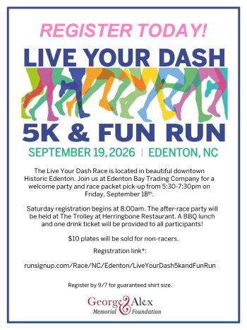 George & Alex Memorial Foundation, Live Your Dash 5K & Fun Run
