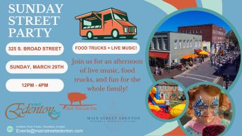Edenton Events, Sunday Street Party