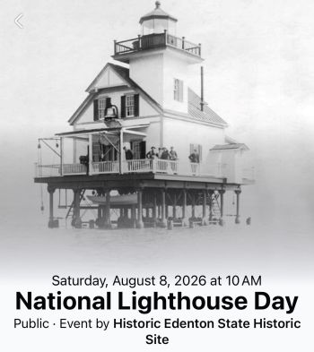 Historic Edenton State Historic Sites, National Lighthouse Day