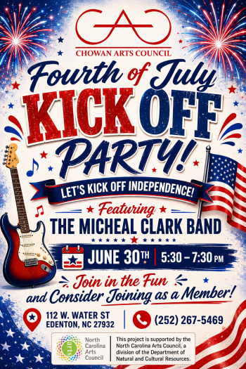 Chowan Arts Council, Fourth of July Kickoff Party
