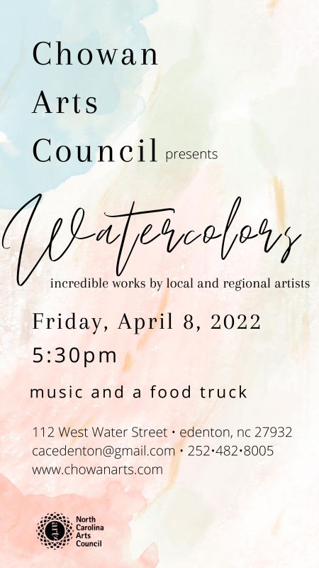 Chowan Arts Council, Watercolors - Works by Local & Regional Artists