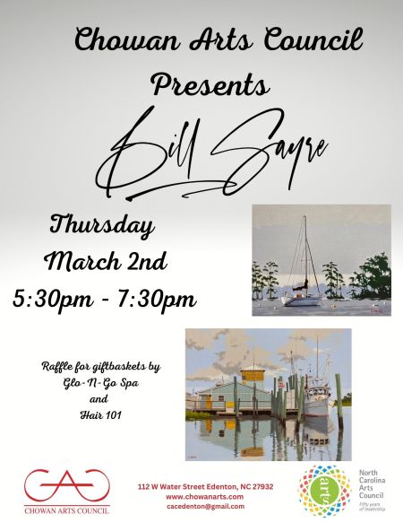 Chowan Arts Council, Bill Sayre