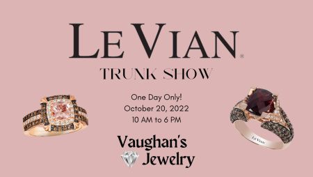Vaughan's Jewelry, Le Vian Trunk Show