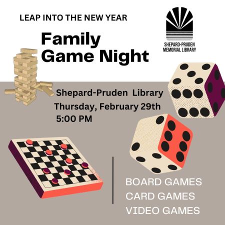 Shepard-Pruden Memorial Library, Family Game Night