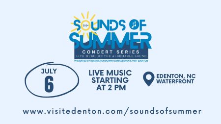 Destination Downtown Edenton, Sounds of Summer Concert Series: July