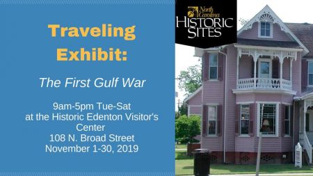 Historic Edenton State Historic Sites, Traveling Exhibit: The First Gulf War