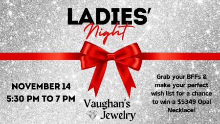 Vaughan's Jewelry, Ladies Night