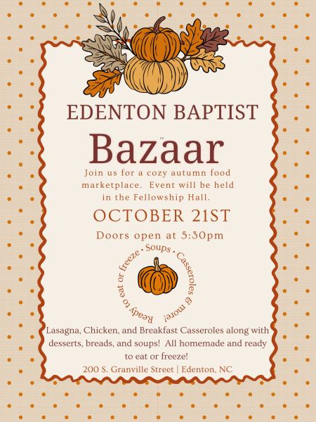 Edenton Baptist Church, Edenton Baptist Bazaar