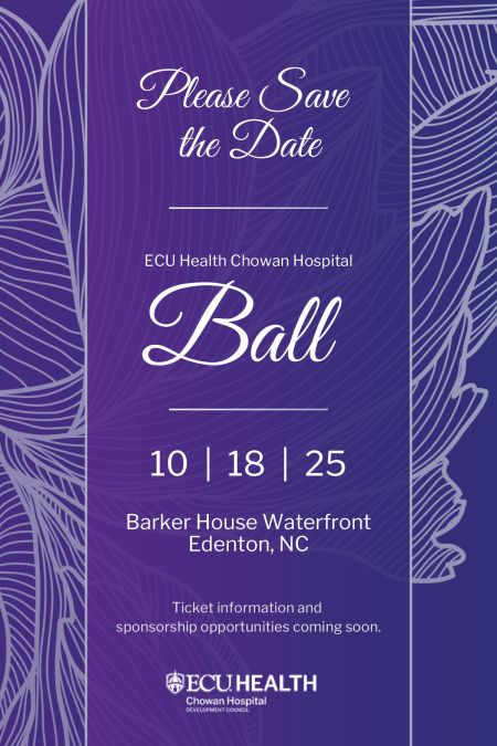 ECU Health Chowan Hospital, ECU Health Chowan Hospital Ball
