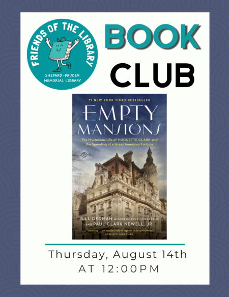 Shepard-Pruden Memorial Library, Book Club: "Empty Mansion" by Bill Dedman