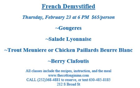 The Cotton Gin Inn Culinary, Cooking Classes: French Demystified