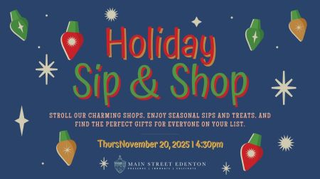 Edenton Events, Holiday Sip & Shop