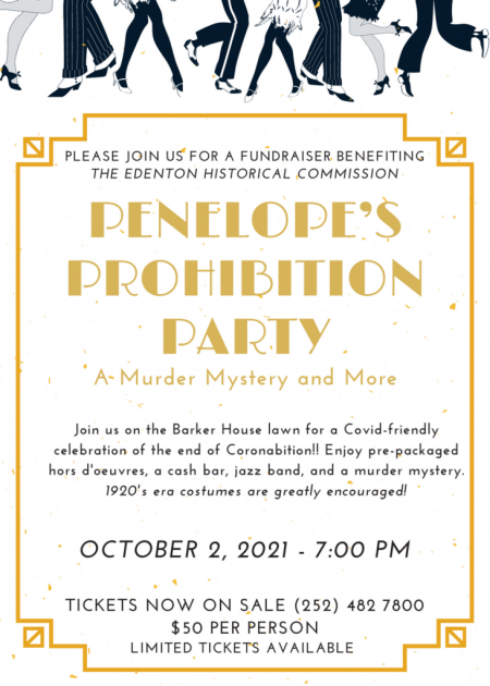 Penelope Barker House Welcome Center, Penelope's Prohibition Party