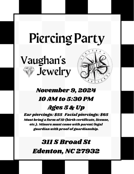 Edenton Events, Piercing Party
