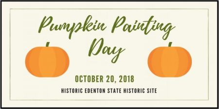 Historic Edenton State Historic Sites, Pumpkin Painting Day