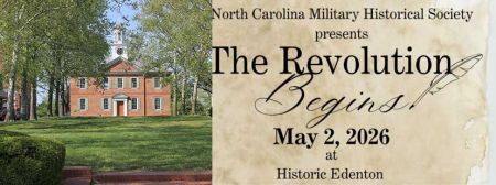 Historic Edenton State Historic Sites, The Revolution Begins Symposium