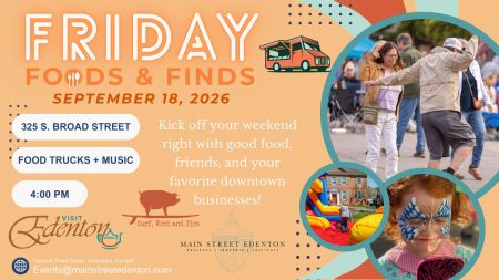 Visit Edenton, Friday Foods & Finds