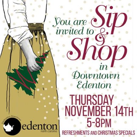 Destination Downtown Edenton, Sip & Shop