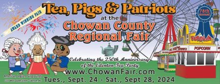 Chowan County Regional Fair, Tea, Pigs & Patriots at the Chowan County Regional Fair