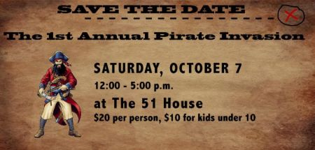 51 House, 1st Annual Pirate Invasion