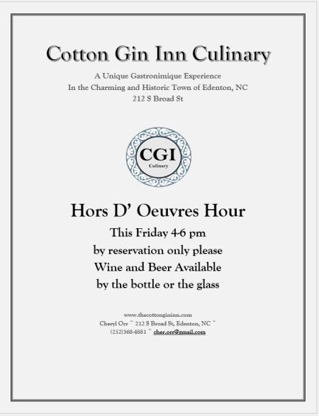 The Cotton Gin Inn Culinary, Hors D' Oeuvres Hour