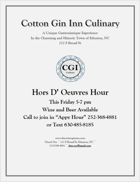 The Cotton Gin Inn Culinary, Hors D' Oeuvres Hour