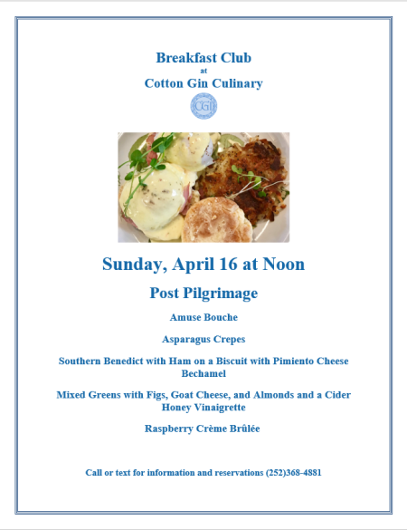The Cotton Gin Inn Culinary, Breakfast Club: Post Pilgrimage