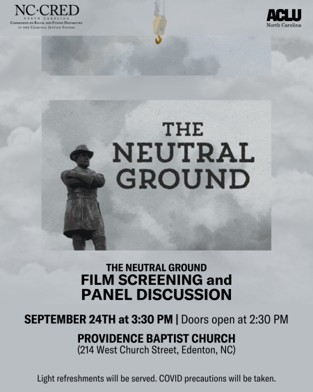 Edenton Events, Film: The Neutral Ground