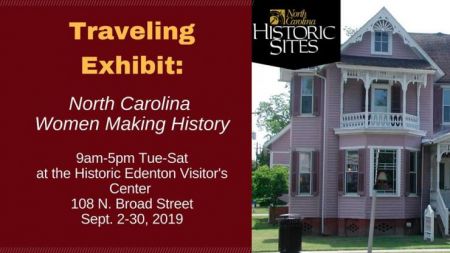Historic Edenton State Historic Sites, Traveling Exhibit: Women Making History